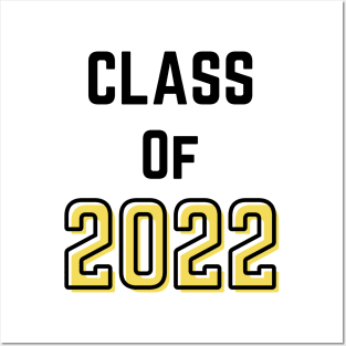 Class Of 2022 Merch Posters and Art